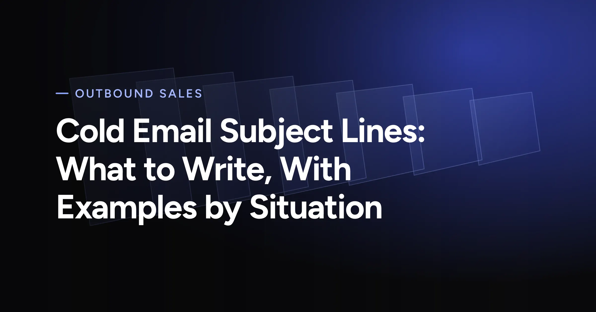 Doreach cover for Cold Email Subject Lines: What to Write, With Examples by Situation