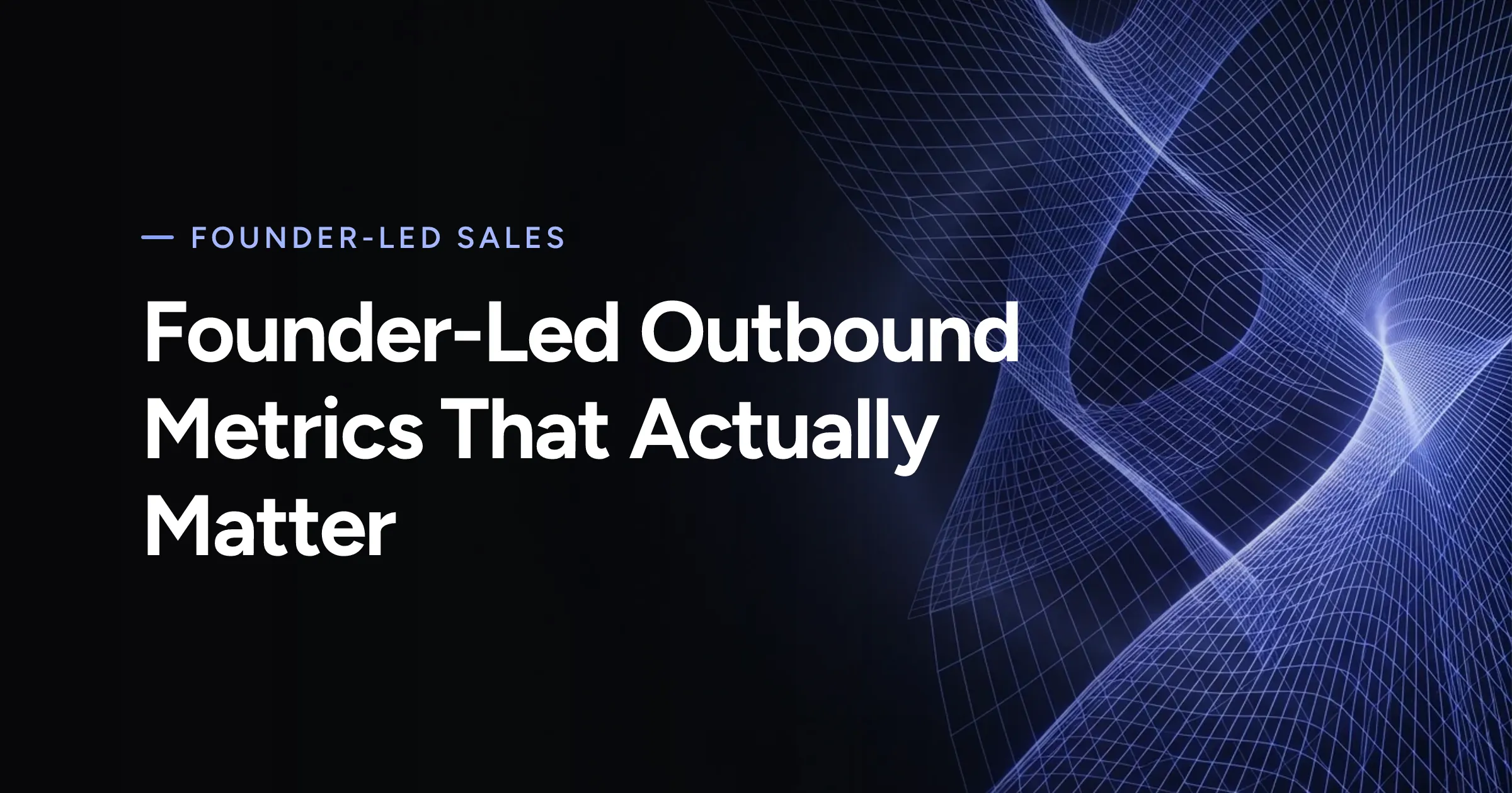 Doreach cover for Founder-Led Outbound Metrics That Actually Matter
