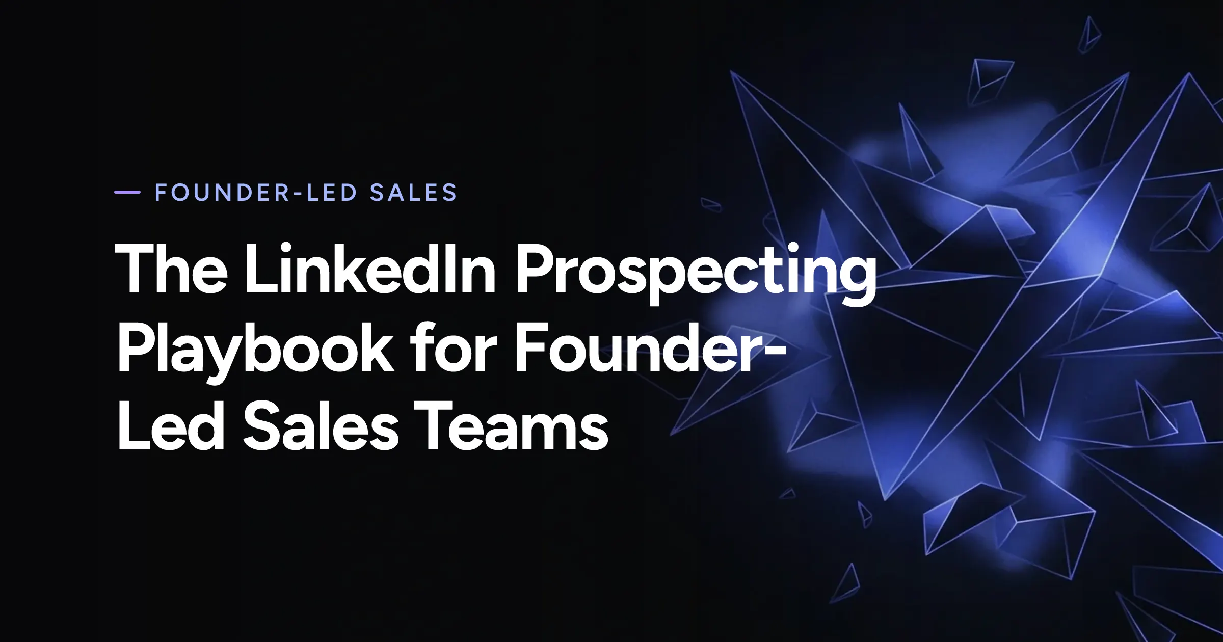 Doreach cover for The LinkedIn Prospecting Playbook for Founder-Led Sales Teams